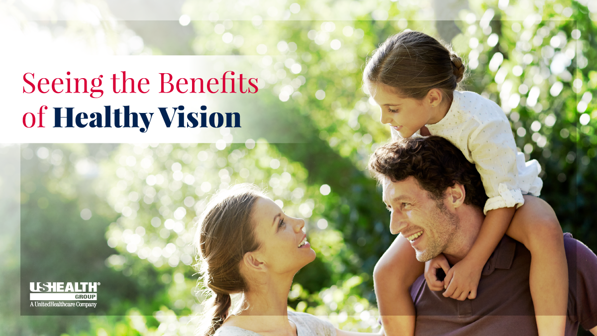 Seeing the Benefits of Healthy Vision