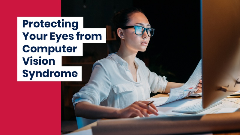 Protecting Your Eyes from Computer Vision Syndrome