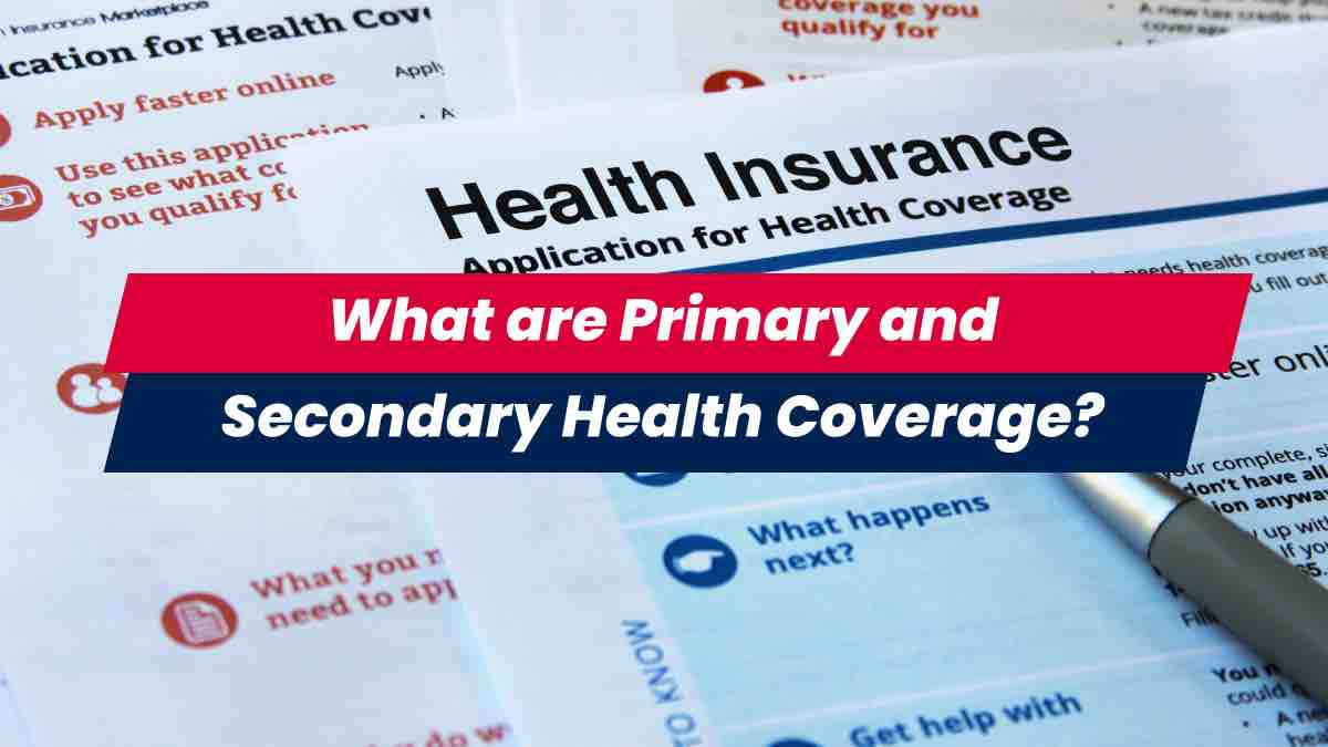 Papers with primary and secondary health coverage